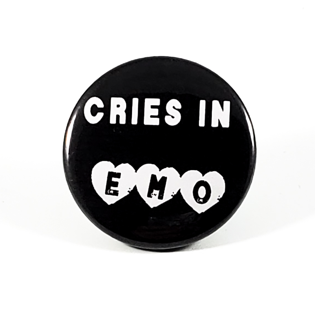 CRIES IN EMO BUTTON PIN
