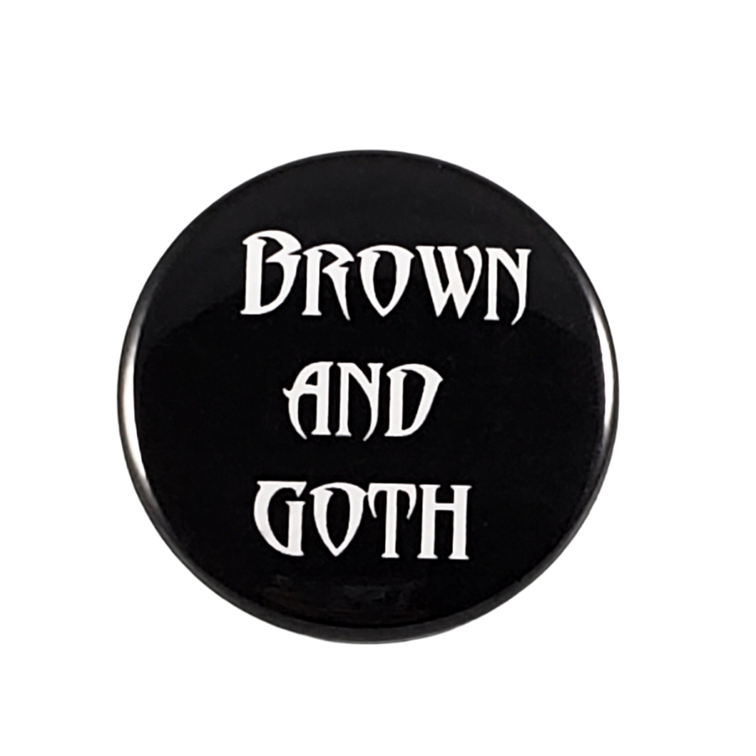 BROWN & GOTH BUTTON PIN
