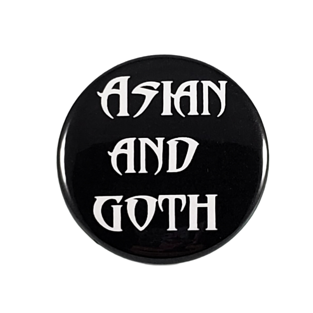 ASIAN & GOTH BUTTON PIN